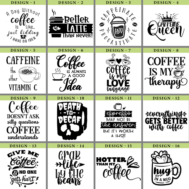 Tumbler - Coffee Sayings